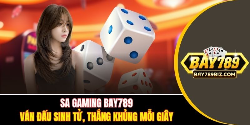 SA Gaming BAY789
